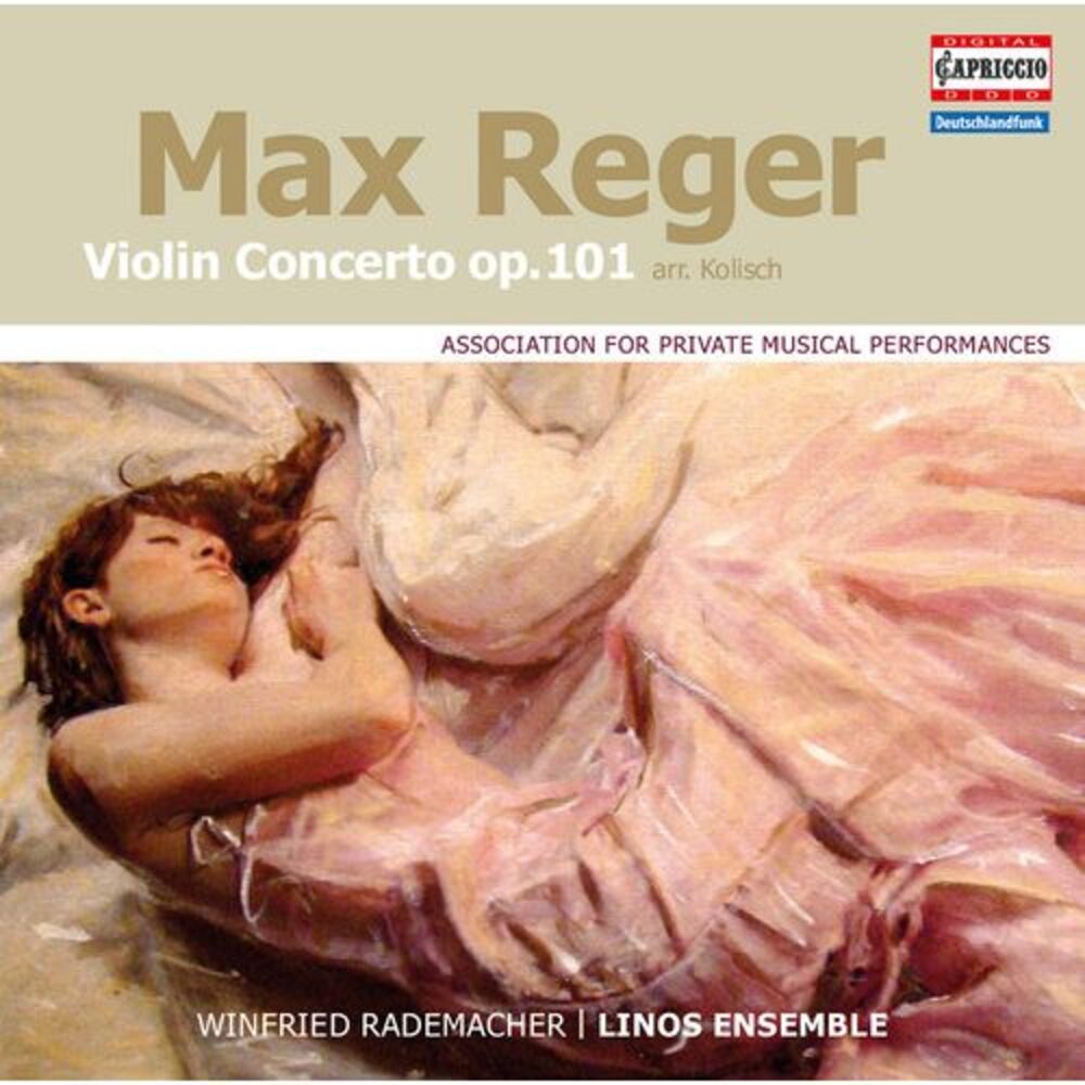 Reger / Rademacher / Linos Ensemble - Reger: Violin Concerto, Op. 101  COMPACT